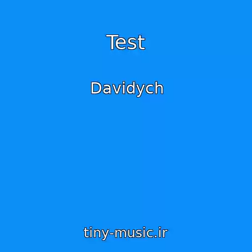 کاور آهنگ Test از Davidych