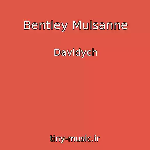 کاور آهنگ Bentley Mulsanne از Davidych