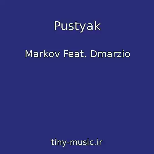 کاور آهنگ Pustyak از Markov Feat. Dmarzio