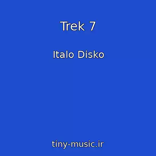 کاور آهنگ Trek 7 از Italo Disko