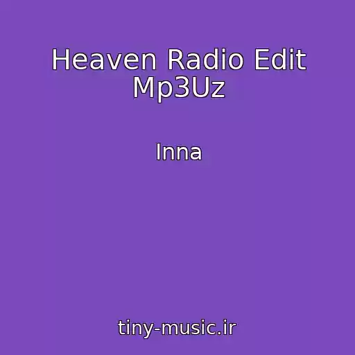 کاور آهنگ Heaven Radio Edit Mp3Uz از Inna
