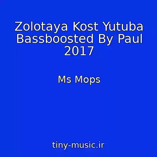 کاور آهنگ Zolotaya Kost Yutuba Bassboosted By Paul 2017 از Ms Mops