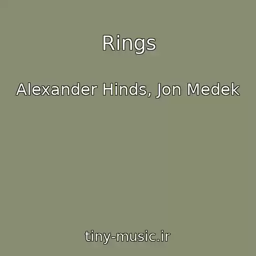 کاور آهنگ Rings از Alexander Hinds, Jon Medek