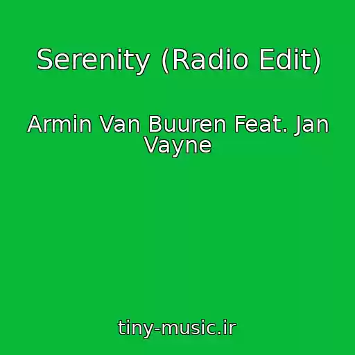 کاور آهنگ Serenity (Radio Edit) از Armin Van Buuren Feat. Jan Vayne
