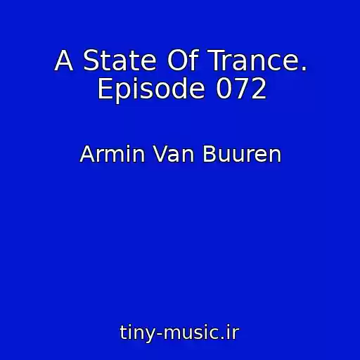 کاور آهنگ A State Of Trance. Episode 072 از Armin Van Buuren