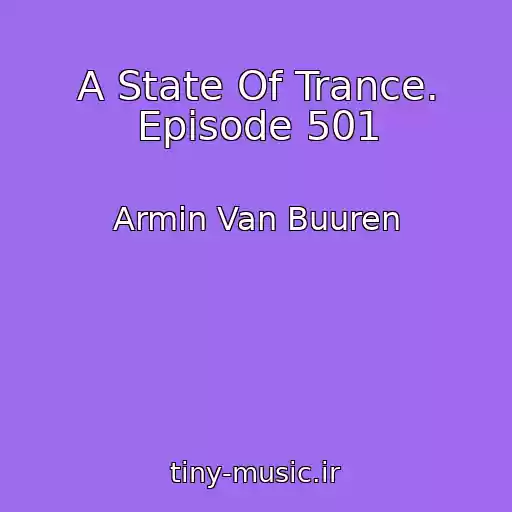 کاور آهنگ A State Of Trance. Episode 501 از Armin Van Buuren