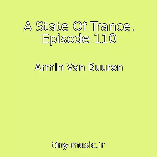 کاور آهنگ A State Of Trance. Episode 110 از Armin Van Buuren