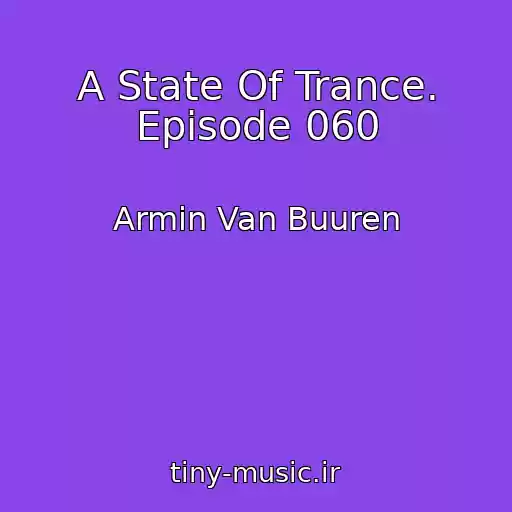 کاور آهنگ A State Of Trance. Episode 060 از Armin Van Buuren
