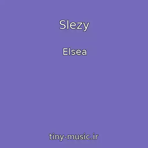 کاور آهنگ Slezy از Elsea