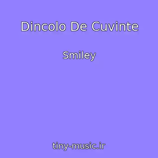 کاور آهنگ Dincolo De Cuvinte از Smiley