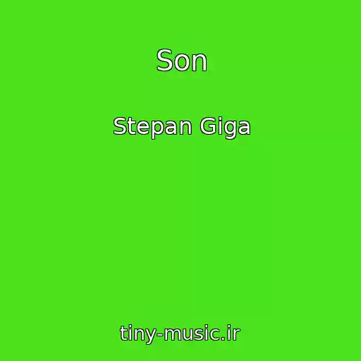 کاور آهنگ Son از Stepan Giga