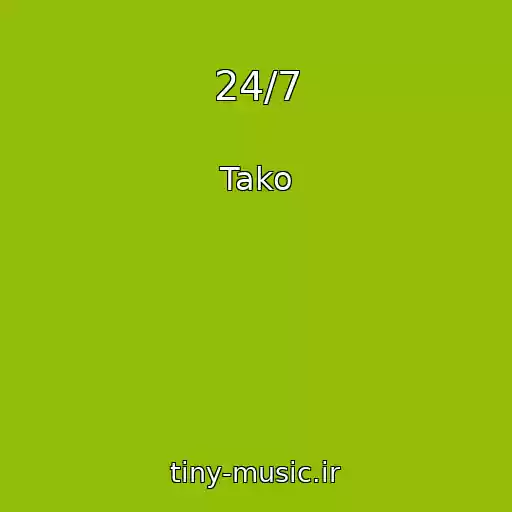 کاور آهنگ 24/7 از Tako