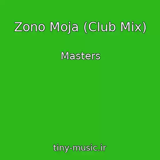 کاور آهنگ Zono Moja (Club Mix) از Masters