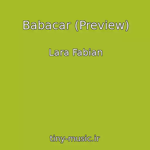 کاور آهنگ Babacar (Preview) از Lara Fabian