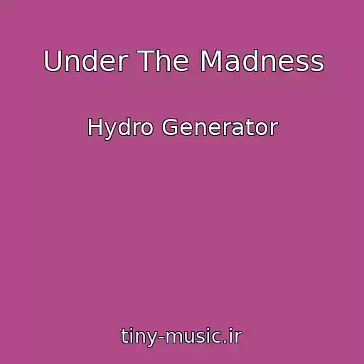 کاور آهنگ Under The Madness از Hydro Generator