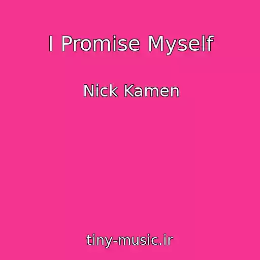 کاور آهنگ I Promise Myself از Nick Kamen