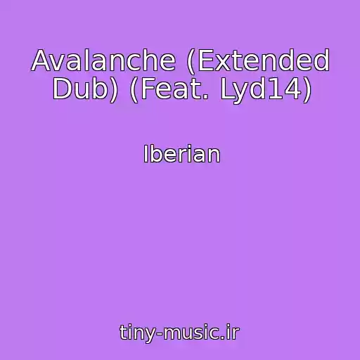 کاور آهنگ Avalanche (Extended Dub) (Feat. Lyd14) از Iberian