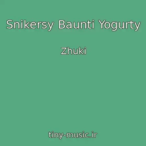 کاور آهنگ Snikersy Baunti Yogurty از Zhuki
