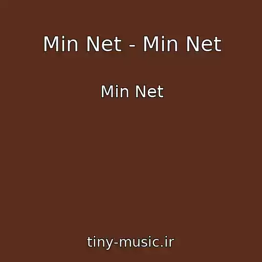 کاور آهنگ Min Net - Min Net از Min Net