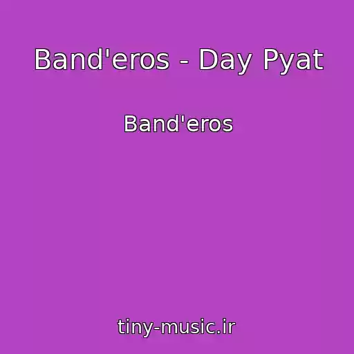 کاور آهنگ Band'eros - Day Pyat از Band'eros