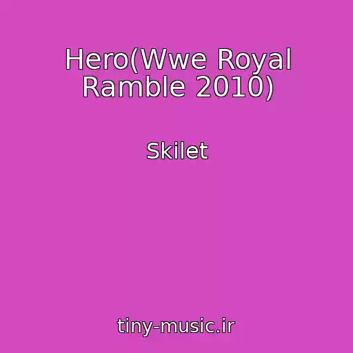 کاور آهنگ Hero(Wwe Royal Ramble 2010) از Skilet