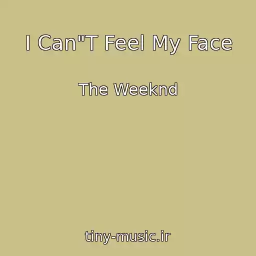 کاور آهنگ I Can"T Feel My Face از The Weeknd