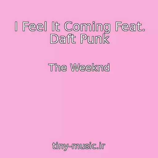 کاور آهنگ I Feel It Coming Feat. Daft Punk از The Weeknd