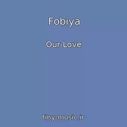 کاور آهنگ Fobiya از Our-Love