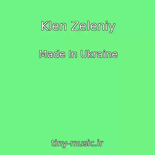 کاور آهنگ Klen Zeleniy از Made In Ukraine