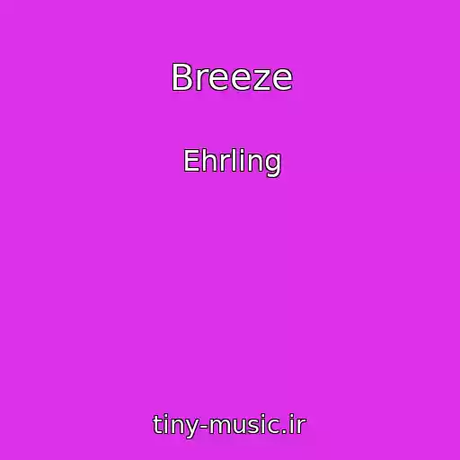 کاور آهنگ Breeze از Ehrling