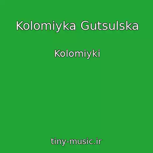 کاور آهنگ Kolomiyka Gutsulska از Kolomiyki