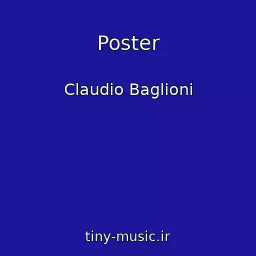 کاور آهنگ Poster از Claudio Baglioni