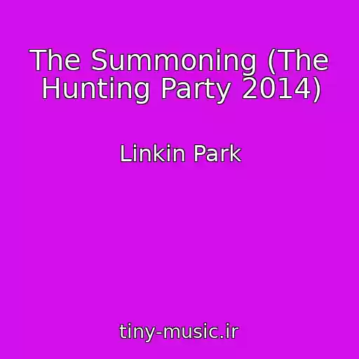 کاور آهنگ The Summoning (The Hunting Party 2014) از Linkin Park