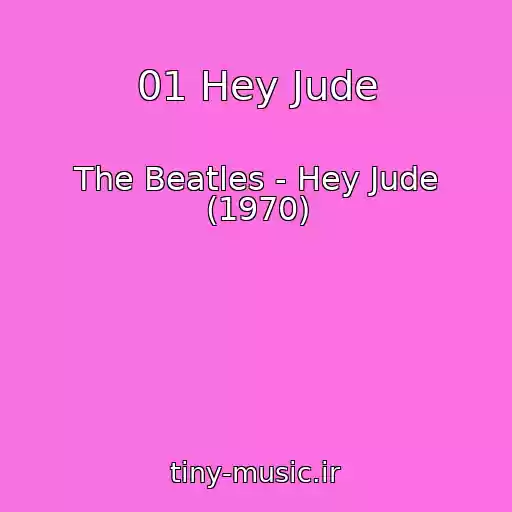 کاور آهنگ 01 Hey Jude از The Beatles - Hey Jude (1970)