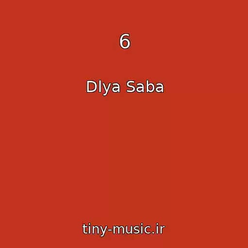 کاور آهنگ 6 از Dlya Saba
