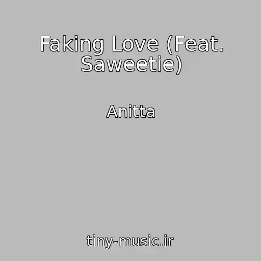 کاور آهنگ Faking Love (Feat. Saweetie) از Anitta