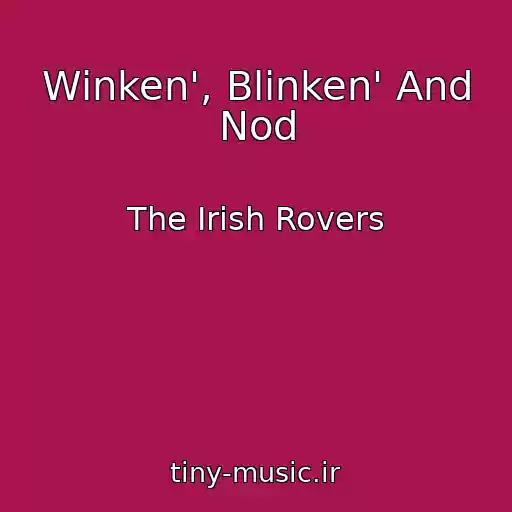کاور آهنگ Winken', Blinken' And Nod از The Irish Rovers