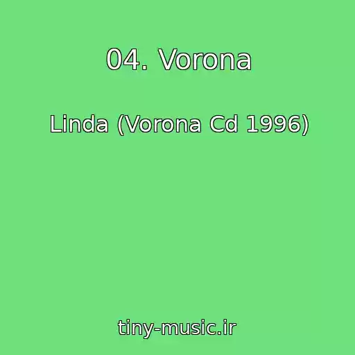 کاور آهنگ 04. Vorona از Linda (Vorona Cd 1996)