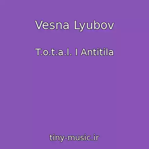 کاور آهنگ Vesna Lyubov از T.o.t.a.l. I Antitіla