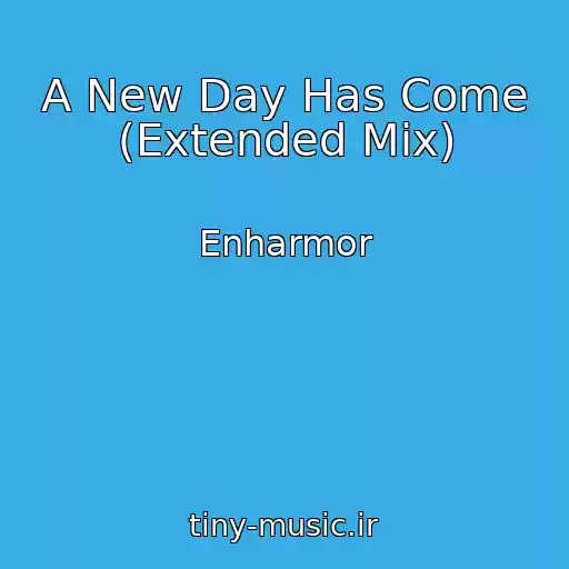 کاور آهنگ A New Day Has Come (Extended Mix) از Enharmor