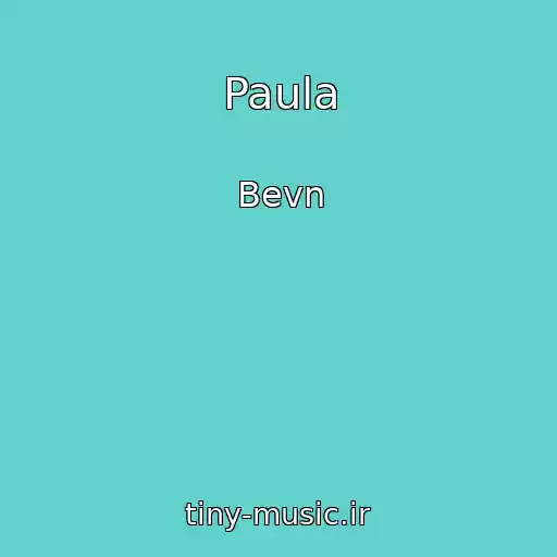 کاور آهنگ Paula از Bevn