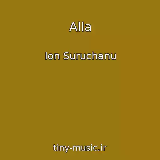 کاور آهنگ Alla از Ion Suruchanu