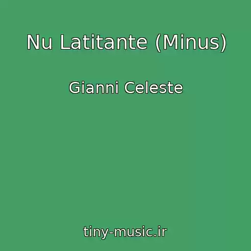 کاور آهنگ Nu Latitante (Minus) از Gianni Celeste