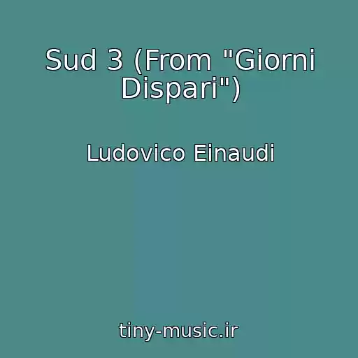 کاور آهنگ Sud 3 (From "Giorni Dispari") از Ludovico Einaudi
