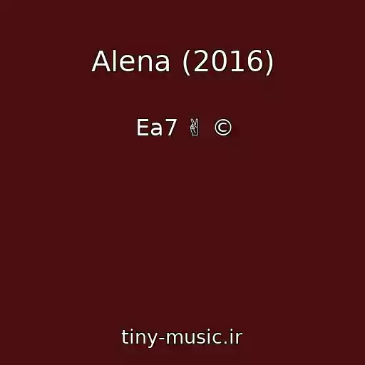 کاور آهنگ Alena (2016) از Ea7 ✌ ©