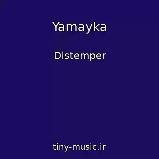کاور آهنگ Yamayka از Distemper