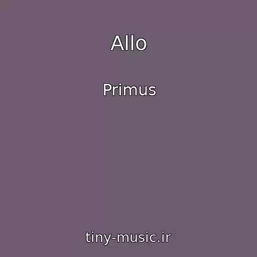 کاور آهنگ Allo از Primus
