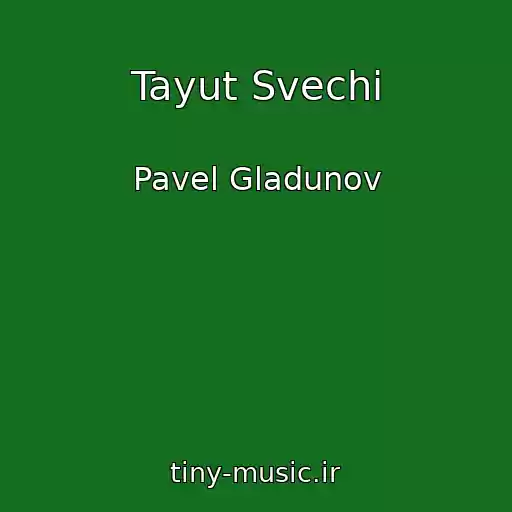 کاور آهنگ Tayut Svechi از Pavel Gladunov