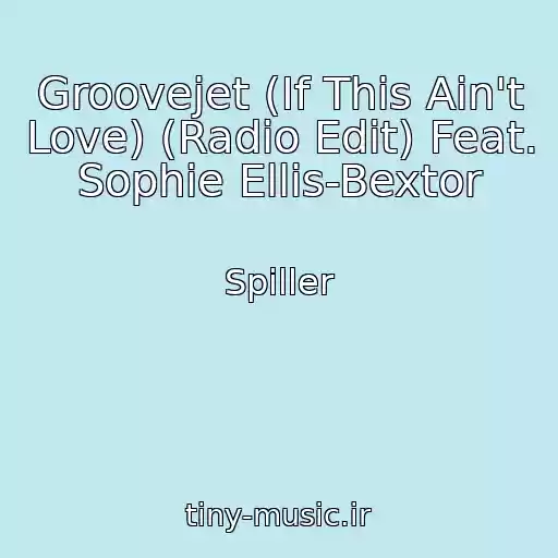کاور آهنگ Groovejet (If This Ain't Love) (Radio Edit) Feat. Sophie Ellis-Bextor از Spiller