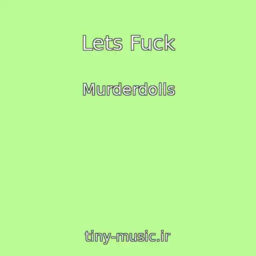 کاور آهنگ Lets Fuck از Murderdolls